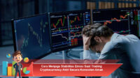 Cara-Menjaga-Stabilitas-Emosi-Saat-Trading-Cryptocurrency-Aktif-Secara-Konsisten-Aman