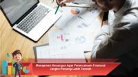 Manajemen-Keuangan-Agar-Perencanaan-Finansial-Jangka-Panjang-Lebih-Terarah
