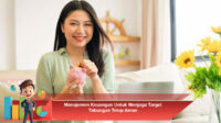 Manajemen-Keuangan-Untuk-Menjaga-Target-Tabungan-Tetap-Aman