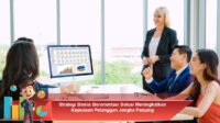 Strategi-Bisnis-Berorientasi-Solusi-Meningkatkan-Kepuasan-Pelanggan-Jangka-Panjang